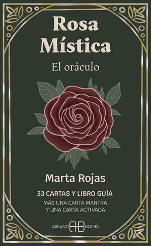 ROSA MÍSTICA. EL ORÁCULO