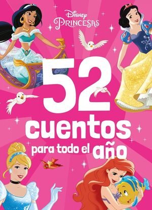 PRINCESAS 52 CUENTOS PARA TODO EL AÑO