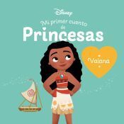 VAIANA MI PRIMER CUENTO DE PRINCESAS