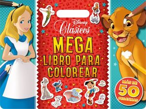 DISNEY CLÁSICOS MEGALIBRO PARA COLOREAR
