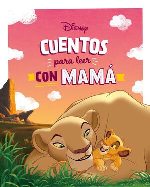 CUENTOS PARA LEER CON MAMÁ