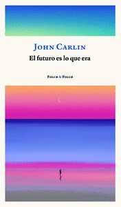 EL FUTURO ES LO QUE ERA