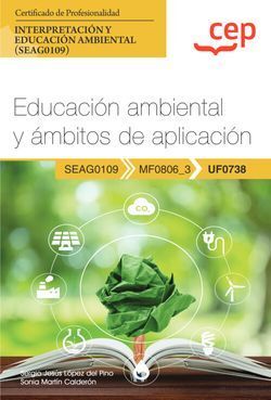 MANUAL EDUCACION AMBIENTAL Y AMBITOS DE APLICACION CERTIFICADOS DE PRO