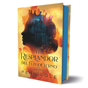 EL RESPLANDOR DEL FUEGOETERNO LIBRO DOS