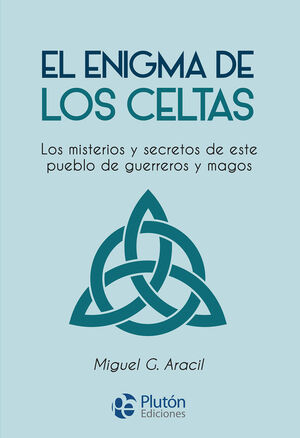 EL ENIGMA DE LOS CELTAS