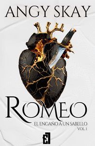 ROMEO EL ENGAÑO DE UN SABELLO VOLUMEN 1