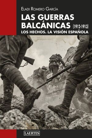 LAS GUERRAS BALCÁNICAS 1912-1913
