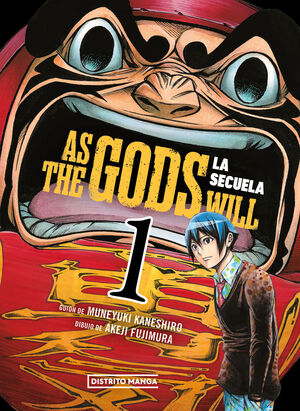 AS THE GODS WILL LA SECUELA 1