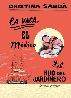 LA VACA EL MÉDICO Y EL HIJO DEL JARDINERO