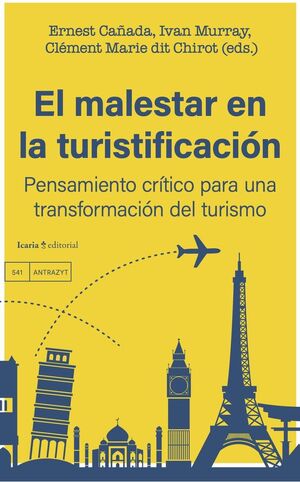 EL MALESTAR EN LA TURISTIFICACIÓN