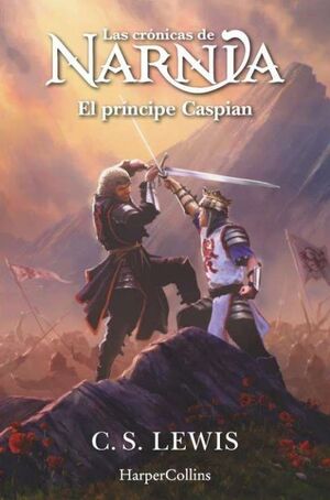 LAS CRÓNICAS DE NARNIA 4 EL PRÍNCIPE CASPIAN