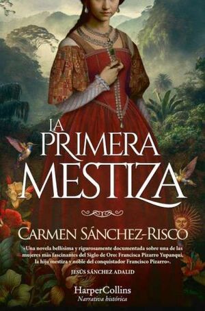 LA PRIMERA MESTIZA