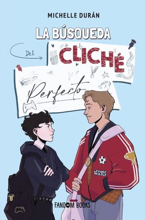 LA BUSQUEDA DEL CLICHÉ PERFECTO