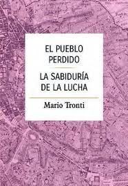 EL PUEBLO PERDIDO / LA SABIDURÍA DE LA LUCHA