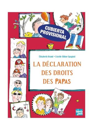LA DECLARACIÓN DE LOS DERECHOS DE LOS PAPAS