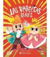 LAS RABIETAS REALES