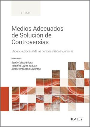 MEDIOS ADECUADOS DE SOLUCIÓN DE CONTROVERSIAS