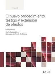 EL NUEVO PROCEDIMIENTO TESTIGO Y EXTENSIÓN DE EFECTOS