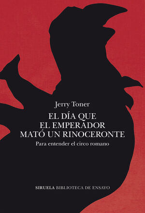 EL DIA QUE EL EMPERADOR MATÓ UN RINOCERONTE