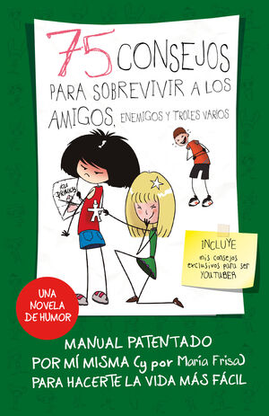 75 CONSEJOS PARA SOBREVIVIR A LOS AMIGOS, ENEMIGOS Y TROLES VARIOS (SERIE 75 CON