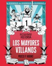 DESTRIPANDO LA HISTORIA - LOS MAYORES VILLANOS