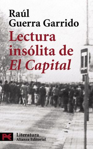 LECTURA INSÓLITA DE EL CAPITAL
