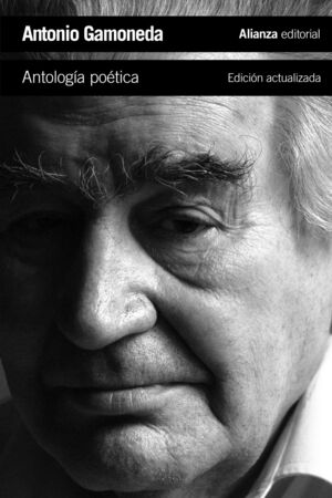 ANTOLOGÍA POÉTICA ANTONIO GAMONEDA