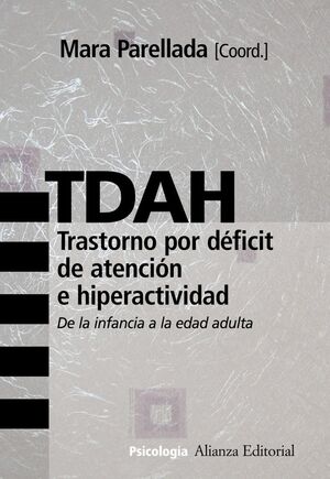 TDAH TRASTORNO POR DEFICIT ATENCION E HIPERACTIVIDAD