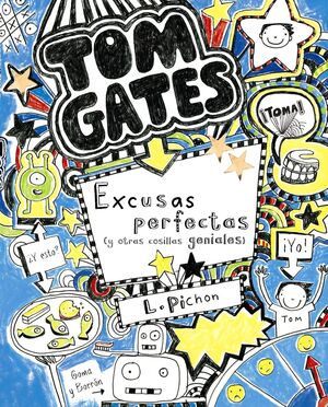 TOM GATES 2 EXCUSAS PERFECTAS Y OTRAS COSILLAS GENIALES