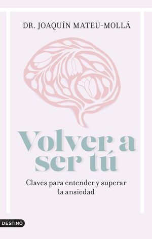 VOLVER A SER TÚ