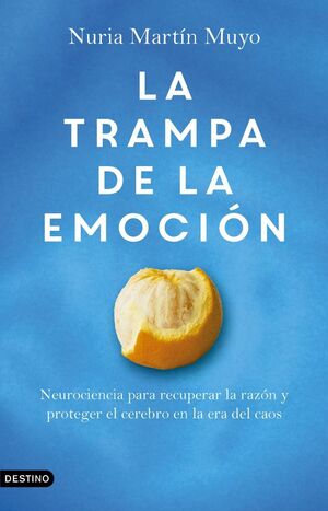 LA TRAMPA DE LA EMOCIÓN