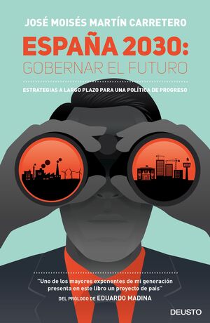 ESPAÑA 2030: GOBERNAR EL FUTURO