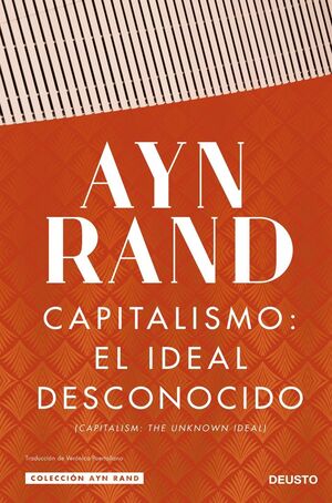 CAPITALISMO EL IDEAL DESCONOCIDO