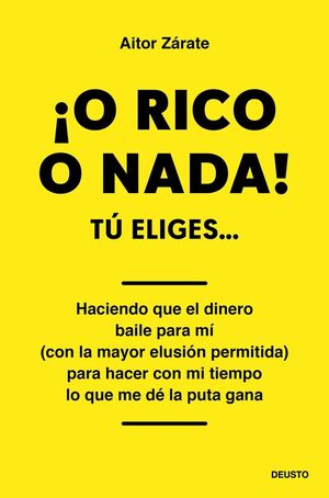 O RICO O NADA