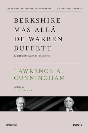 BERKSHIRE MAS ALLA DE WARREN BUFFETT EL DURADERO VALOR DE LOS VALORES