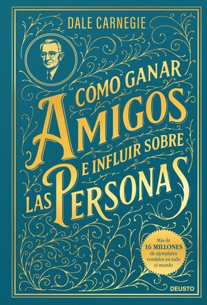CÓMO GANAR AMIGOS E INFLUIR SOBRE LAS PERSONAS