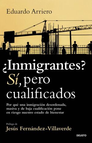INMIGRANTES SÍ PERO CUALIFICADOS