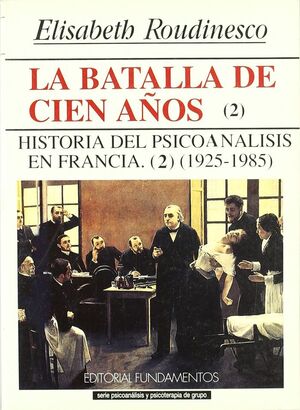 LA BATALLA DE CIEN AÑOS VOL. II