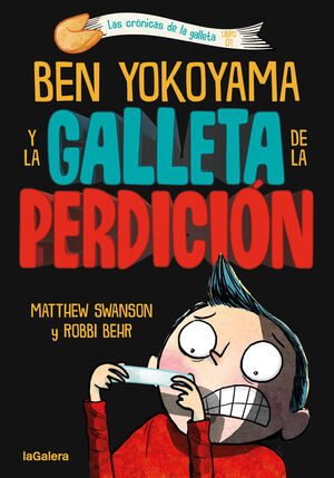 LAS CRÓNICAS DE LA GALLETA 1 BEN YOKOYAMA Y LA GALLETA DE LA PERDICIÓN