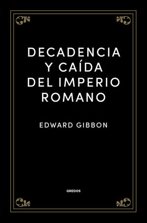 DECADENCIA Y CAÍDA DEL IMPERIO ROMANO