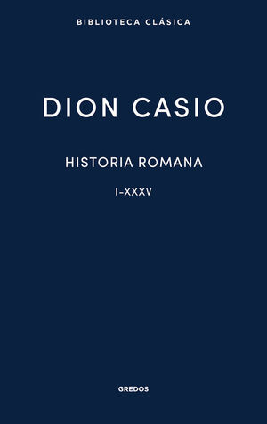 HISTORIA ROMANA I-XXXV
