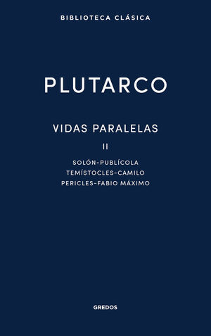 VIDAS PARALELAS II. SOLÓN - PUBLÍCOLA - TEMÍSTOCLE
