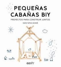 PEQUEÑAS CABAÑAS BIY