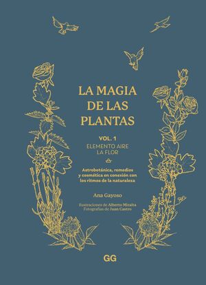 LA MAGIA DE LAS PLANTAS VOLUMEN 1