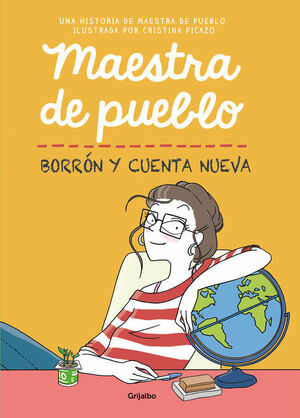 MAESTRA DE PUEBLO BORRÓN Y CUENTA NUEVA