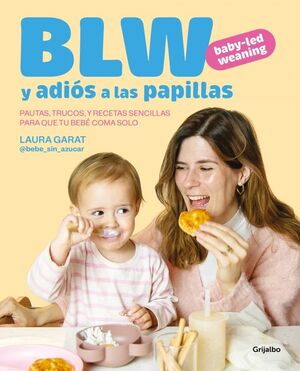 BLW Y ADIÓS A LAS PAPILLAS
