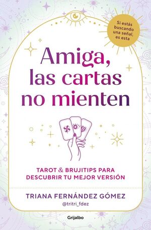 AMIGA, LAS CARTAS NO MIENTEN