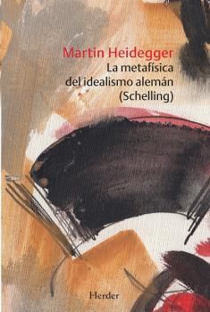 LA METAFÍSICA DEL IDEALISMO ALEMÁN SCHELLING