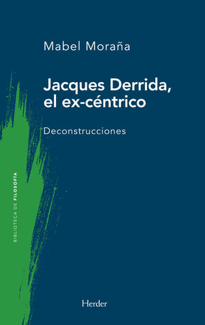 JACQUES DERRIDA, EL EX-CÈNTRICO