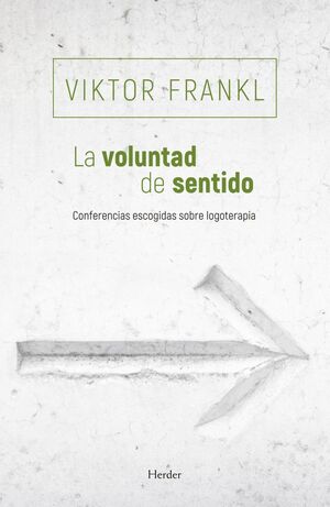 LA VOLUNTAD DE SENTIDO